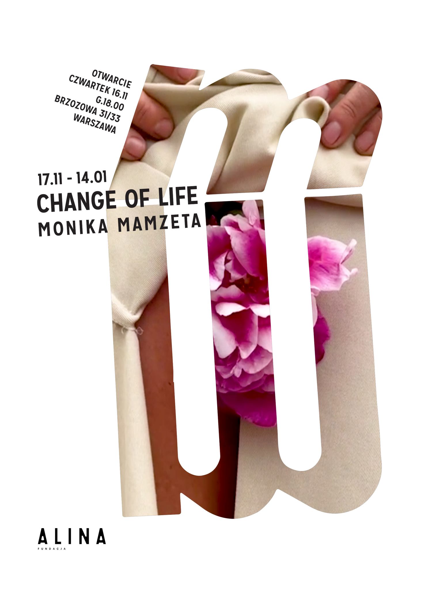 Monika Mamzeta – Change of life